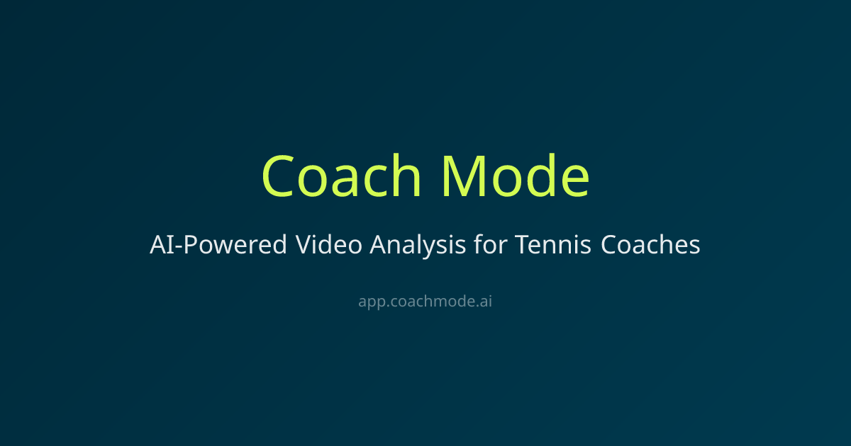 Coach Mode — AI Video Analysis for Tennis Coaches